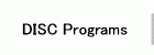 DISC Programs